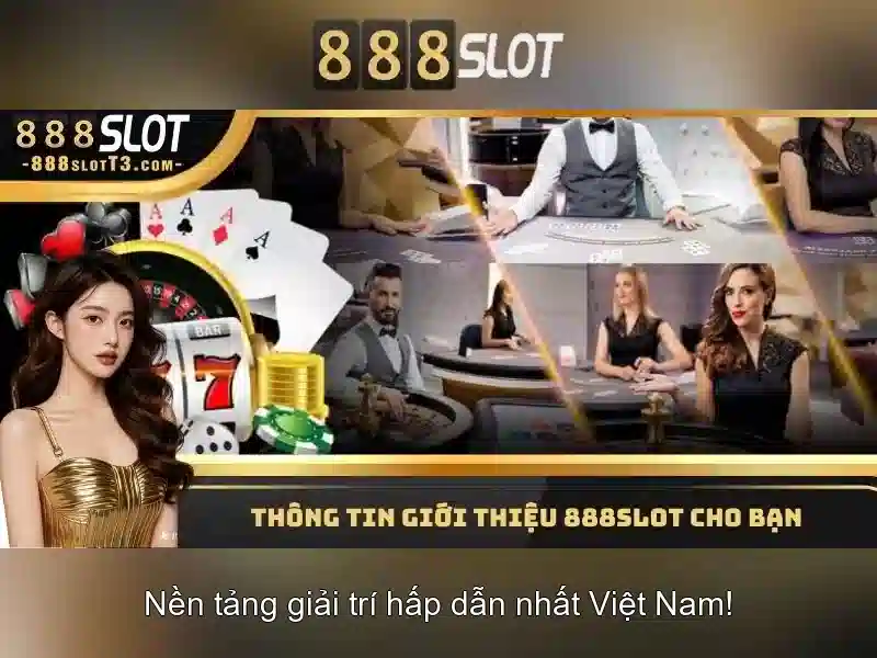 888slot – Đánh giá nền tảng casino slots trực tuyến tại Việt Nam Go88
