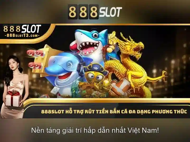 888slot - Nền tảng trò chơi xèng trực tuyến hàng đầu 1 Đăng Nhập